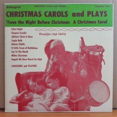 CHRISTMAS CAROLS AND PLAYS - CAROLEERS AND PLAYERS (1956) - LP 2.EL PLAK