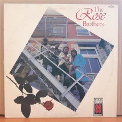 THE ROSE BROTHERS - THE ROSE BROTHERS (1985) - LP 2.EL PLAK