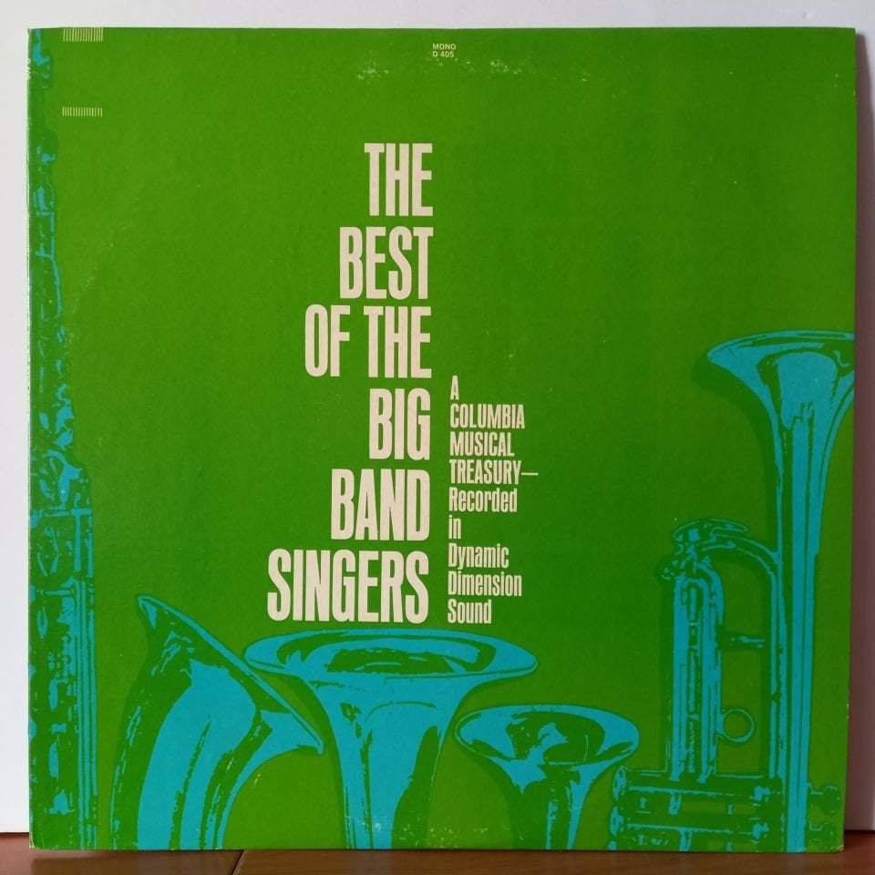 THE BEST OF THE BIG BAND SINGERS / DICK HAYMES, DORIS DAY, FRANK SINATRA, KITTY KALLEN (1968) - LP 2.EL PLAK