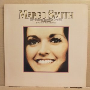 MARGO SMITH - DON'T BREAK MY HEART THAT LOVES YOU (1978) - LP COUNTRY / OLDIES 2.EL PLAK