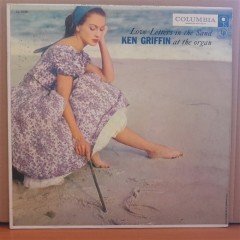 KEN GRIFFIN - LOVE LETTERS IN THE SAND - LP 2.EL PLAK