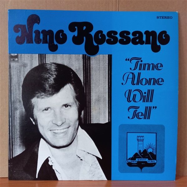 NINO ROSSANO - TIME ALONE WILL TELL - LP 2.EL PLAK
