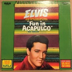ELVIS PRESLEY - FUN IN ACAPULCO (SOUNDTRACK) (1963) 1977 REISSUE 2.EL PLAK