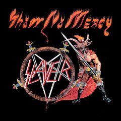 SLAYER - SHOW NO MERCY (1983) - LP 180GR 2021 EDITION SIFIR PLAK