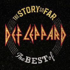 DEF LEPPARD - THE STORY SO FAR... THE BEST OF - PLAK SIFIR