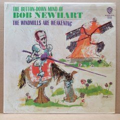 BOB NEWHART - THE WINDMILLS ARE WEAKENING (1965) - LP 2.EL PLAK