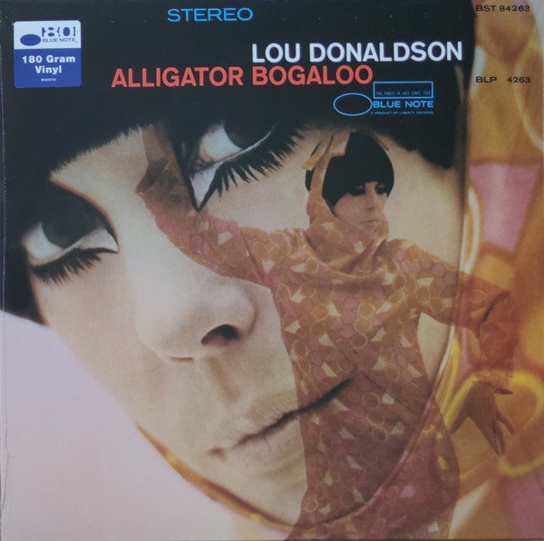 LOU DONALDSON – ALLIGATOR BOGALOO (1967) - LP 180GR 2019 EDITION SIFIR PLAK