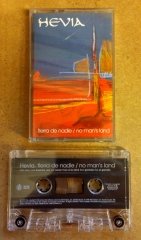 HEVIA - TIERRA DE NADIE / NO MAN'S LAND CASSETTE 1999 MADE IN EU ''USED''