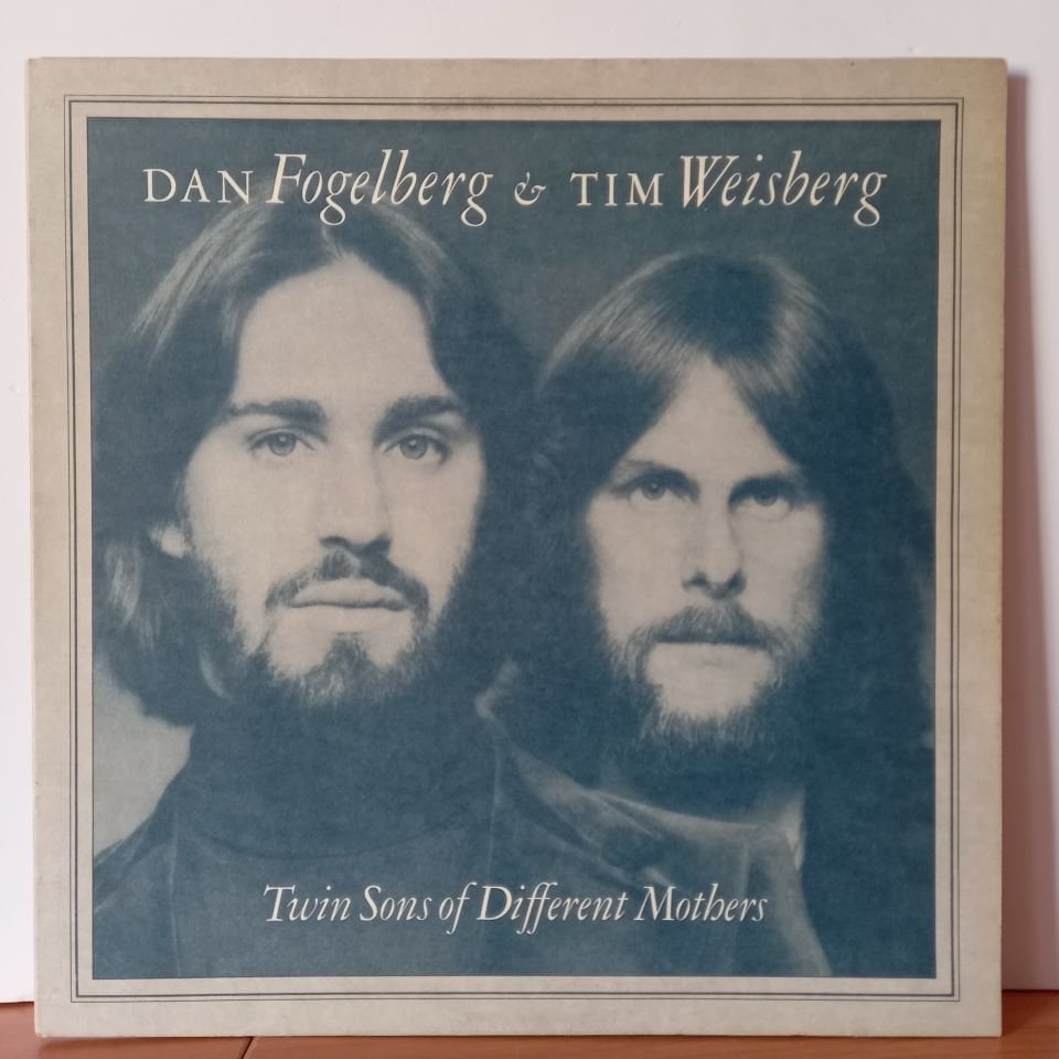 DAN FOGELBERG & TIM WEISBERG – TWIN SONS OF DIFFERENT MOTHERS (1978) - LP 2.EL PLAK
