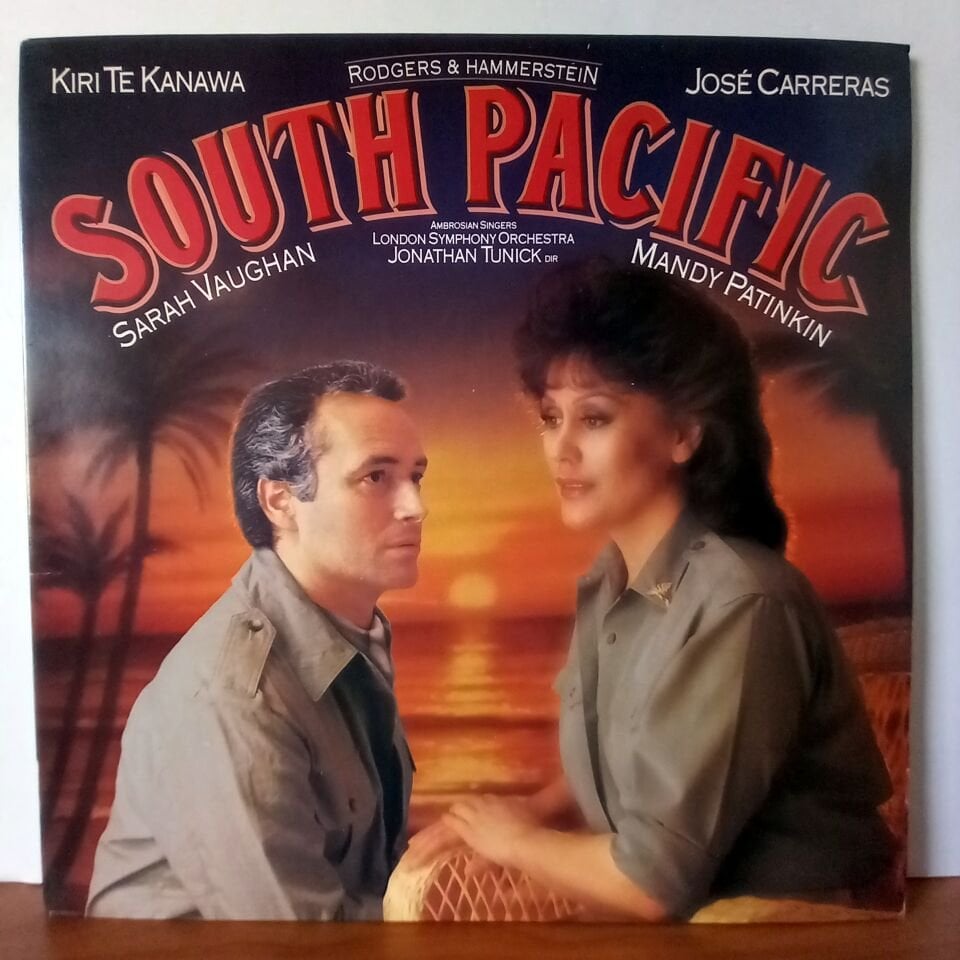 SOUTH PACIFIC SOUNDTRACK / RODGERS & HAMMERSTEIN - KIRI TE KANAWA, JOSE CARRERAS, SARAH VAUGHAN, MANDY PATINKIN, AMBROSIAN SINGERS, LONDON SYMPHONY ORCHESTRA, JONATHAN TUNICK (1986) - LP 2.EL PLAK