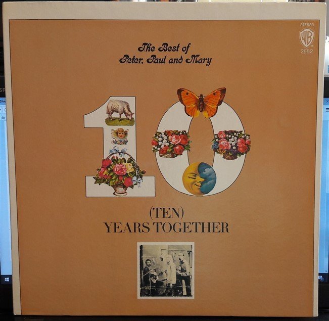 PETER, PAUL AND MARY - TEN YEARS TOGETHER THE BEST OF (1970) - 2.EL PLAK