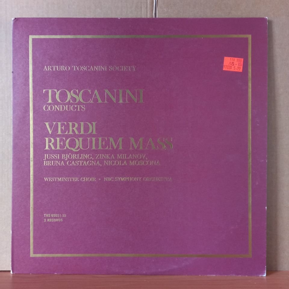 TOSCANINI CONDUCTS VERDI: REQUIEM MASS / WESTMINSTER CHOIR, NBC SYMPHONY ORCHESTRA (1970) - 2LP 2.EL PLAK