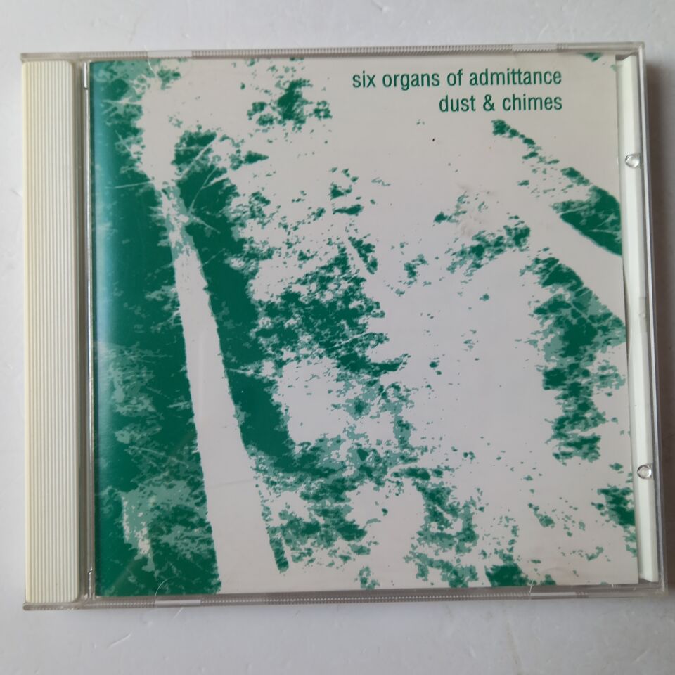 SIX ORGANS OF ADMITTANCE – DUST & CHIMES (1999) - CD 2000 REISSUE 2.EL