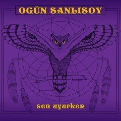 OGÜN SANLISOY - SEN UYURKEN (2015) - CD SIFIR