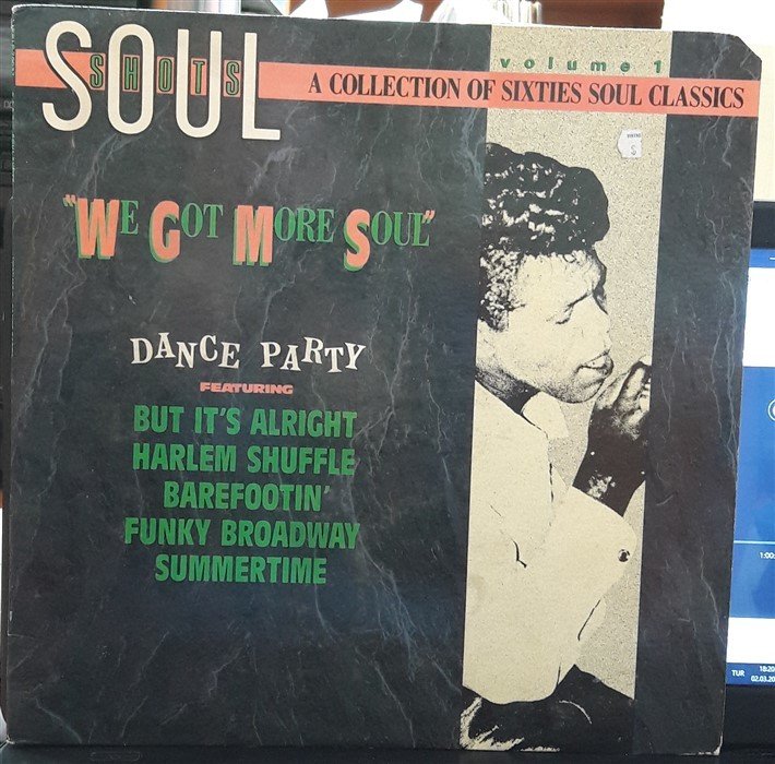 SOUL SHOTS VOLUME 1 DANCE PARTY A COLLECTION OF SIXTIES SOUL CLASSICS (1987) - PLAK 2.EL
