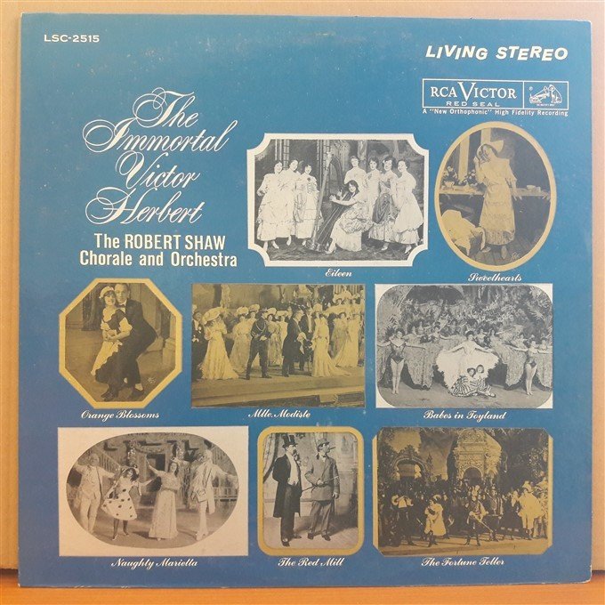 THE IMMORTAL VICTOR HERBERT - THE ROBERT SHAW CHORALE AND ORCHESTRA (1961) - LP 2.EL PLAK