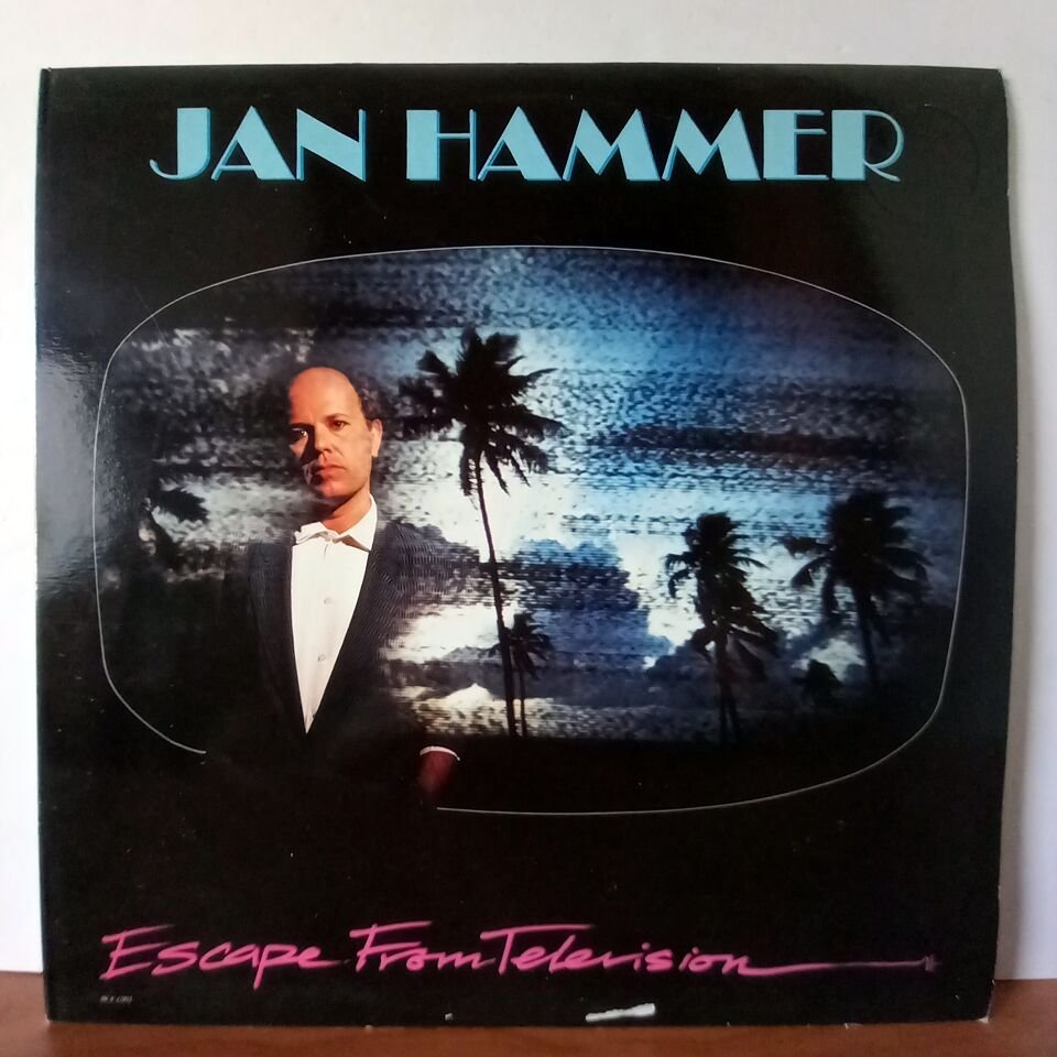 JAN HAMMER – ESCAPE FROM TELEVISION (1987) - LP 2.EL PLAK