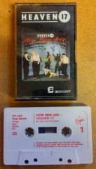 HEAVEN 17 - HOW MEN ARE CASSETTE 1984 MADE IN ENGLAND ''USED''