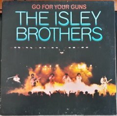 ISLEY BROTHERS - GO FOR YOUR GUNS (1977) - 2.EL PLAK