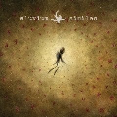 ELUVIUM - SIMILES (2010) - CD MODERN CLASSICAL EXPERIMENTAL AMBIENT 2.EL