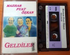 MAZHAR FUAT ÖZKAN - GELDİLER KASET 2.EL