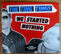 THE TING TINGS WE STARTED NOTHING (2008) CD 2.EL