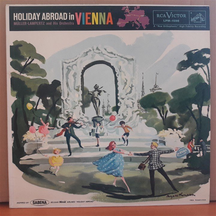 HOLIDAY ABROAD IN VIENNA - MÜLLER-LAMPERTZ AND HIS ORCHESTRA (1958) - LP 2.EL PLAK