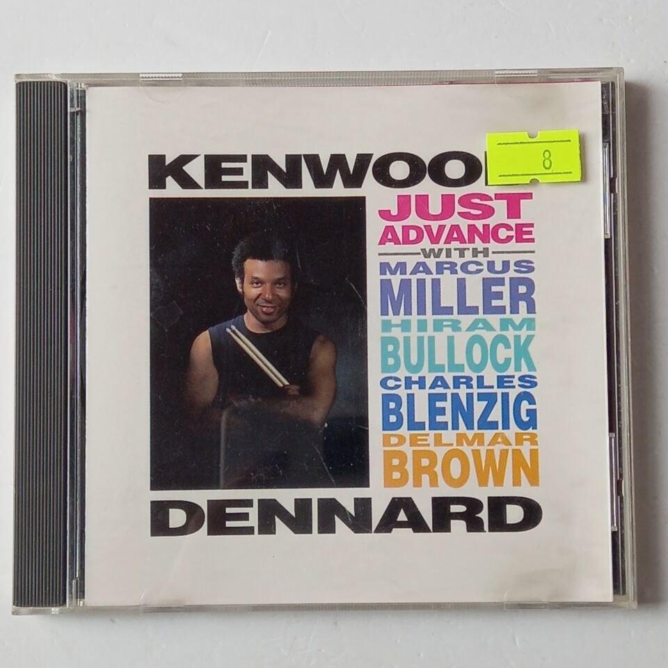 KENWOOD DENNARD – JUST ADVANCE (1992) - CD 2.EL