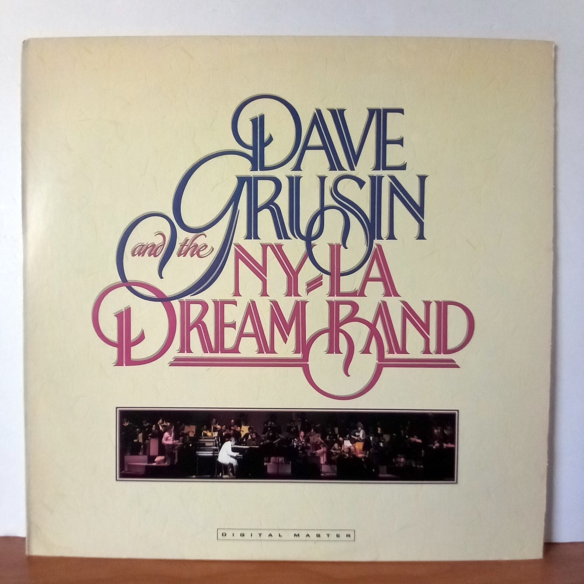DAVE GRUSIN AND THE N.Y. / L.A. DREAM BAND – DAVE GRUSIN AND THE N.Y. / L.A. DREAM BAND (1982) - LP 2.EL PLAK