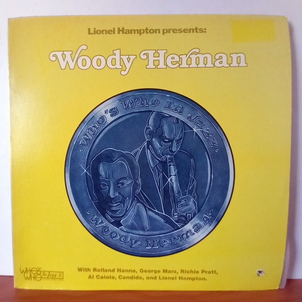 WOODY HERMAN – LIONEL HAMPTON PRESENTS: WOODY HERMAN (1977) - LP 2.EL PLAK