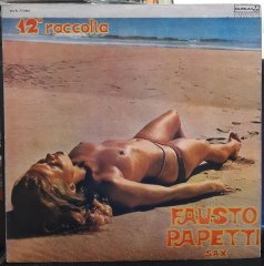 FAUSTO PAPETTI - 12ª RACCOLTA (1971) - PLAK 2.EL
