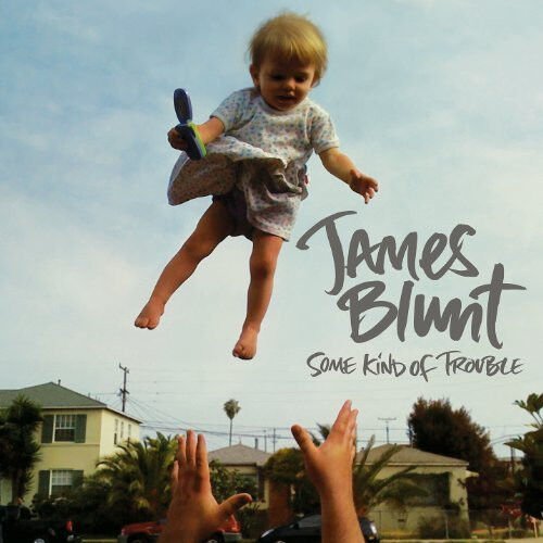 JAMES BLUNT – SOME KIND OF TROUBLE (2010) - CD AMBALAJINDA SIFIR