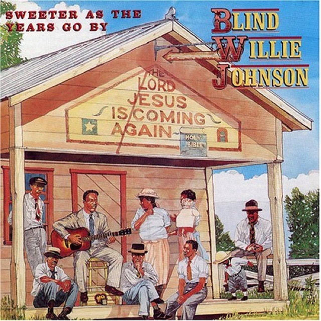 BLIND WILLIE JOHNSON - SWEETER AS THE YEARS GO BY (1990) - LP COMPILATION REISSUE SIFIR PLAK