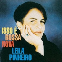 LEILA PINHEIRO - ISSO E BOSSA NOVA (1994) - CD 2.EL