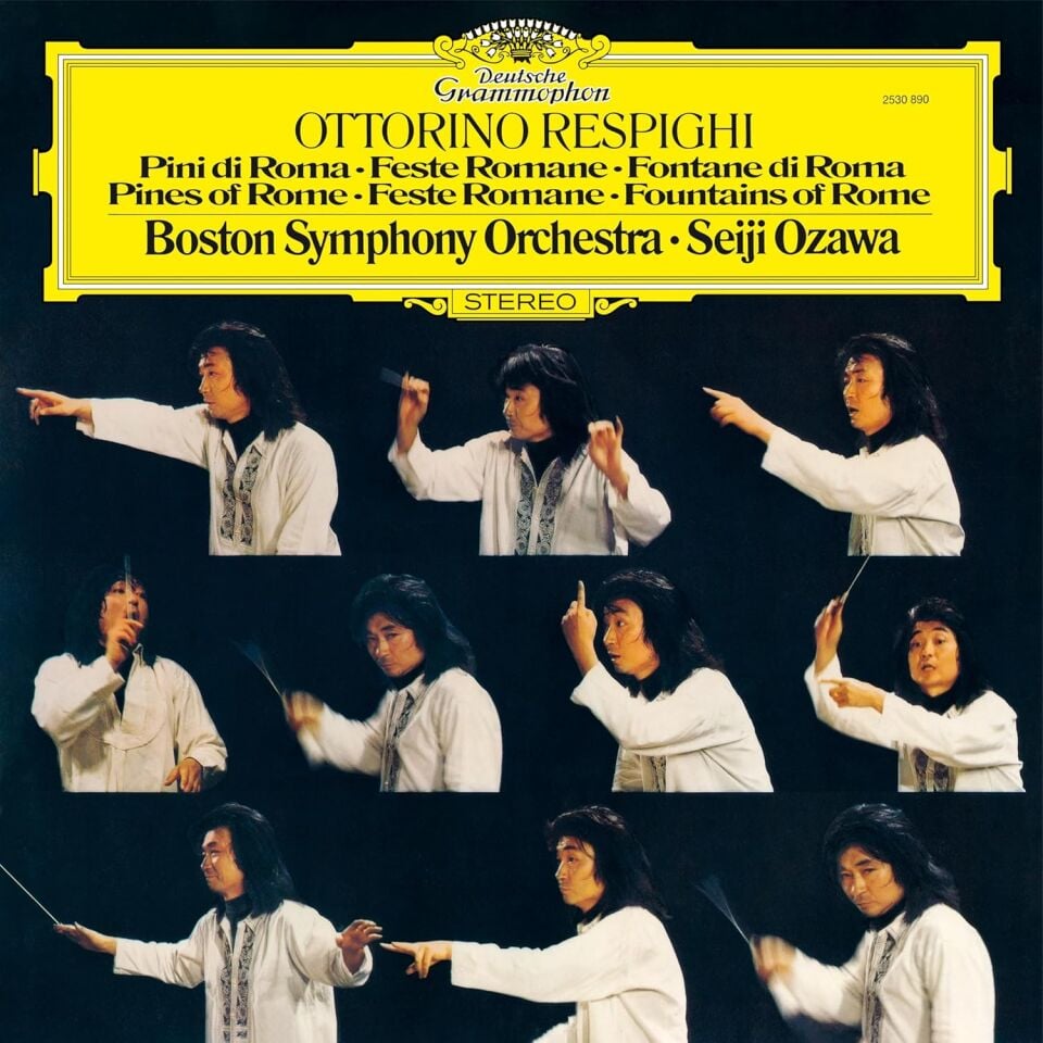 RESPIGHI - PINES OF ROME / SEJI OZAWA & BOSTON SYMPHONY ORCHESTRA (1979) - 2xLP (3 SIDED) 2026 LIMITED NUMBERED EDITION SIFIR PLAK