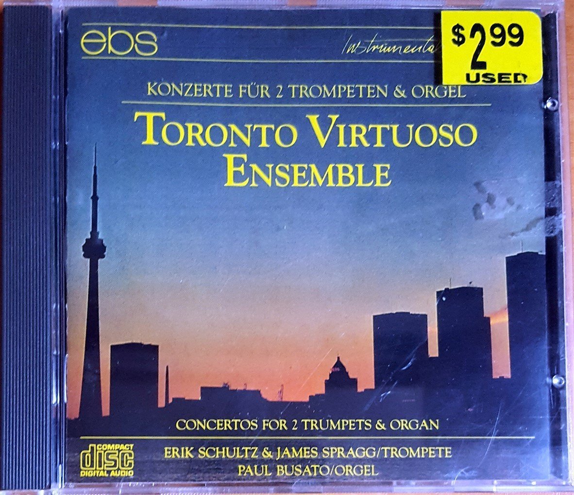 TORONTO VISTUOSO ENSEMBLE - KONZERTE FÜR 2 TROMPETEN & ORGEL / ERIC SCHULTZ & JAMES SPRAGG: TROMPETE / PAUL BUSATO: ORGEL / EBS CD 2.EL