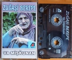ZUĞAŞİ BEREPE - VA MİŞKUNAN (1997) ANADOLU MÜZİK KASET 2.EL