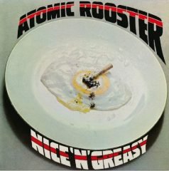 ATOMIC ROOSTER - NICE N GREASY (1973) - PLAK SIFIR