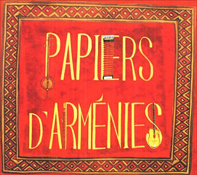 PAPIERS D'ARMENIES – PAPIERS D'ARMENIES (2012) - CD AMBALAJINDA SIFIR