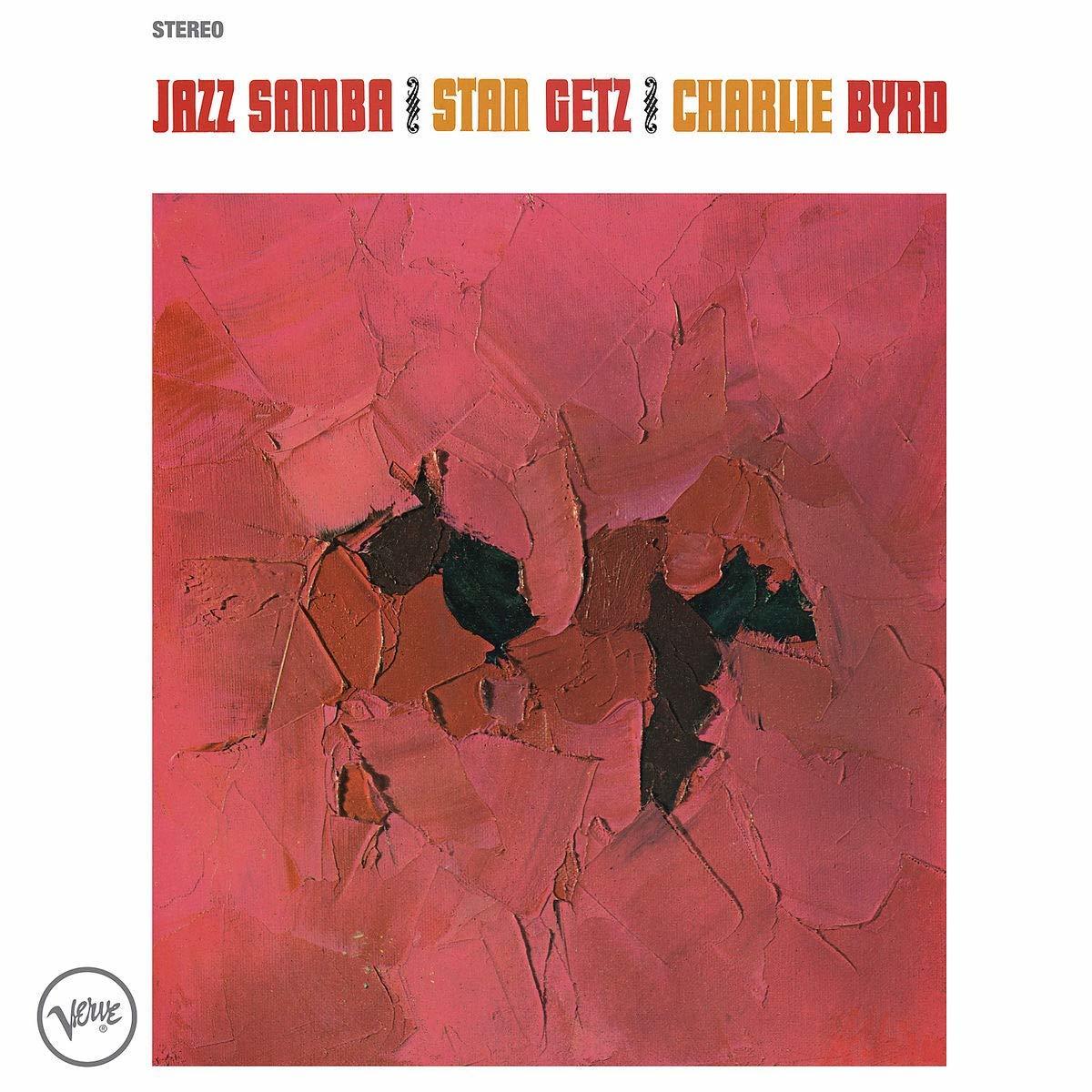 STAN GETZ & CHARLIE BYRD - JAZZ SAMBA (1962) - PLAK SIFIR