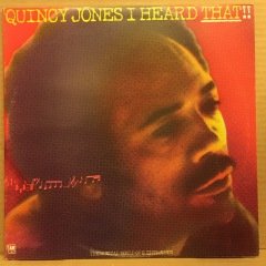 QUINCY JONES - I HEARD THAT (THE MUSICAL WORLD OF Q. JONES)1976 2.EL PLAK