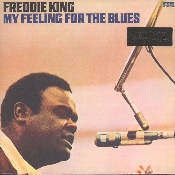 FREDDIE KING - MY FEELING FOR THE BLUES (1970) - LP 180GR 2017 SIFIR PLAK