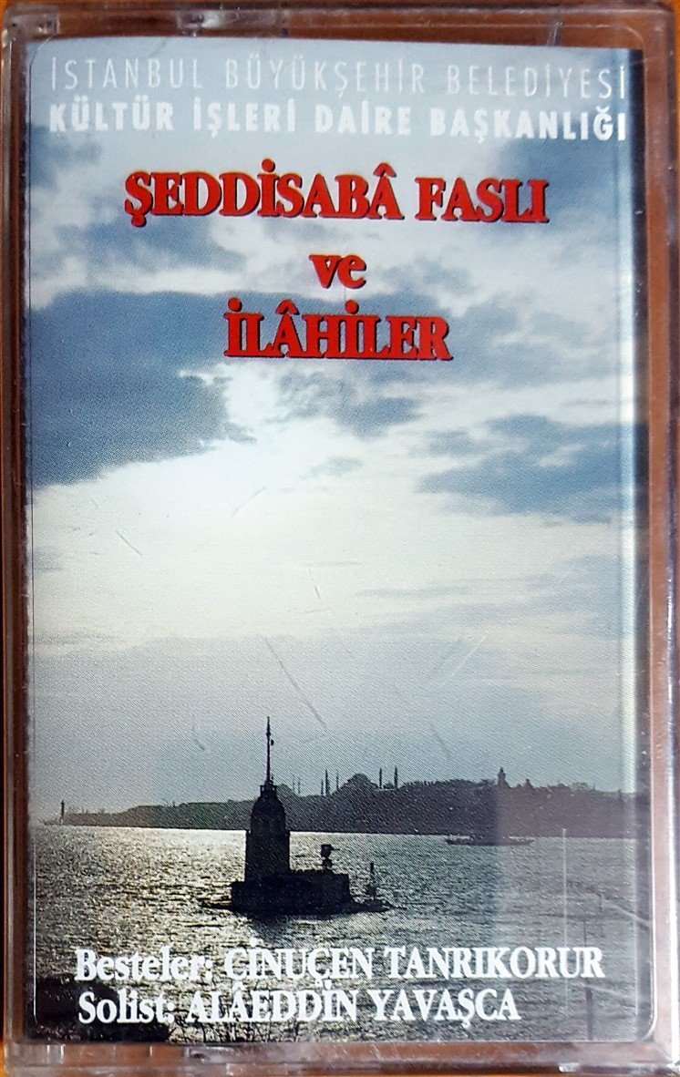 ÇİNUÇEN TANRIKORUR / ALAEDDIN YAVAŞCA - ŞEDDİSABA FASLI VE İLAHİLER (1996) İSTANBUL KÜLTÜR VE SANAT ÜRÜNLERİ TİCARET A.Ş. KASET SIFIR