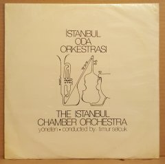 İSTANBUL ODA ORKESTRASI - YÖNETEN TİMUR SELÇUK - LP 2.EL PLAK