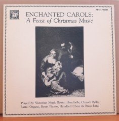 ENCHANTED CAROLS: A FEAST OF CHRISTMAS MUSIC - LP 2.EL PLAK