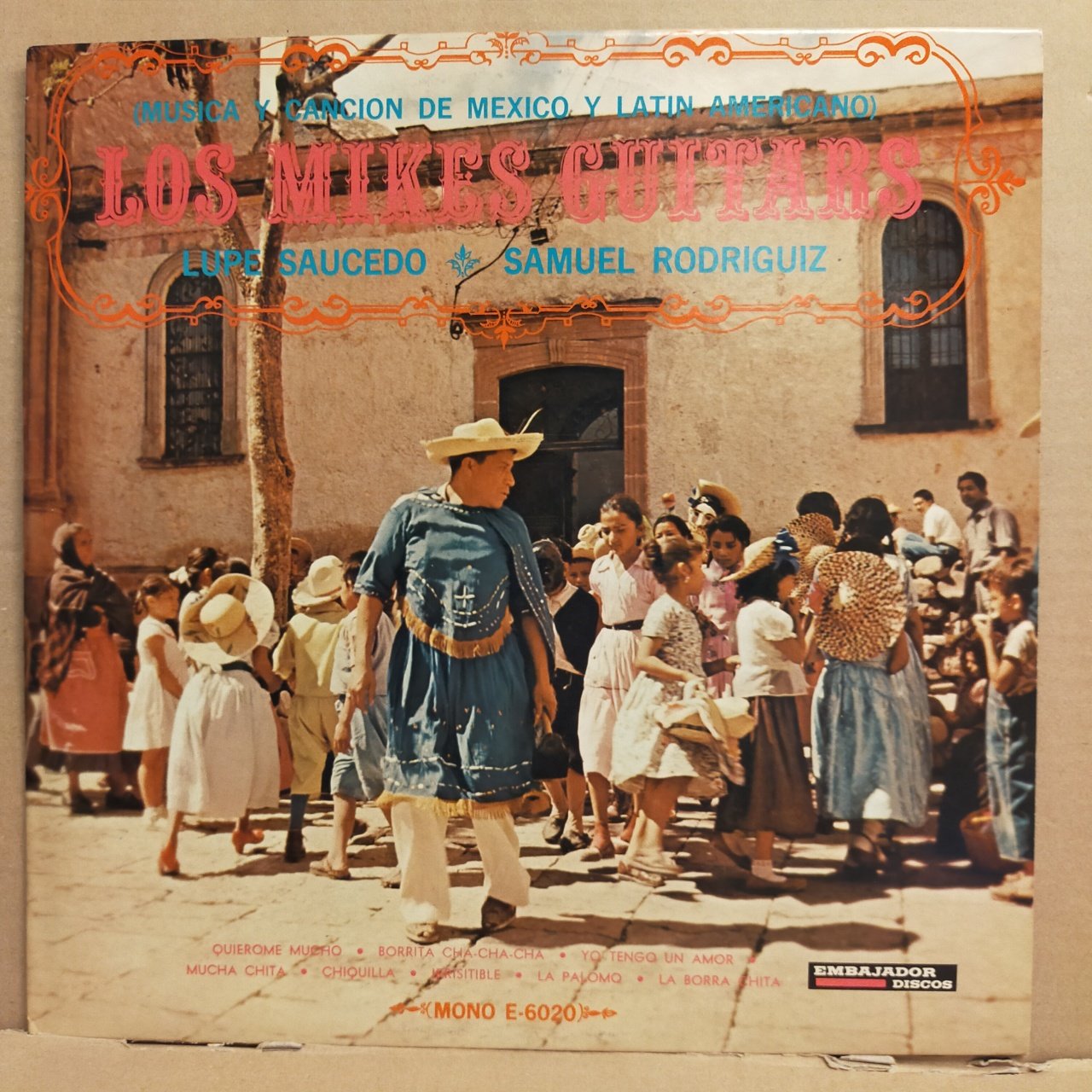 LUPE SAUCEDO & SAMUEL RODRIGUIZ - LOS MIKES GUITARS (????) - LP MEXICAN 2.EL PLAK