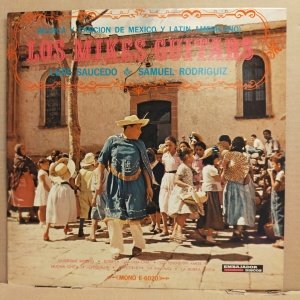 LUPE SAUCEDO & SAMUEL RODRIGUIZ - LOS MIKES GUITARS (????) - LP MEXICAN 2.EL PLAK