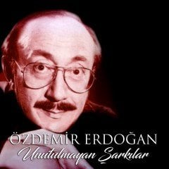 ÖZDEMİR ERDOĞAN - UNUTULMAYAN ŞARKILAR - LP GATEFOLD 2021 BASIM SIFIR PLAK