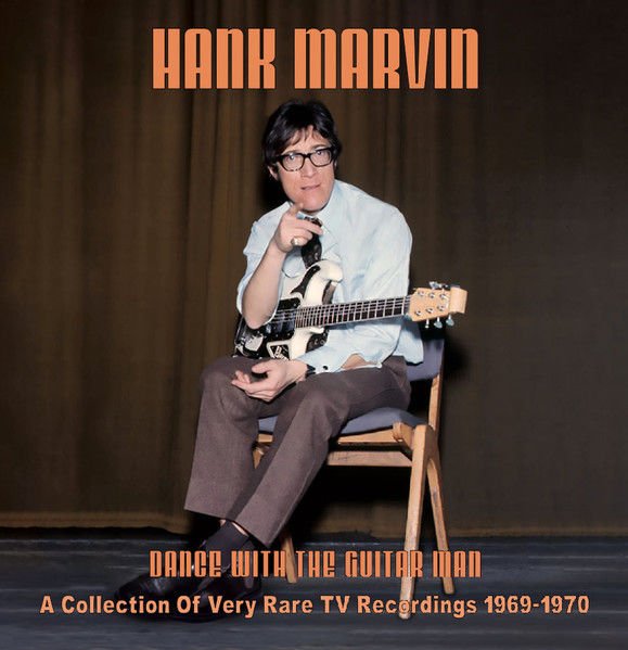 HANK MARVIN – DANCE WITH THE GUITAR MAN/A COLLECTION OF VERY RARE TV RECORDINGS 1969-1970 (2021) - CD DIGIPACK SIFIR