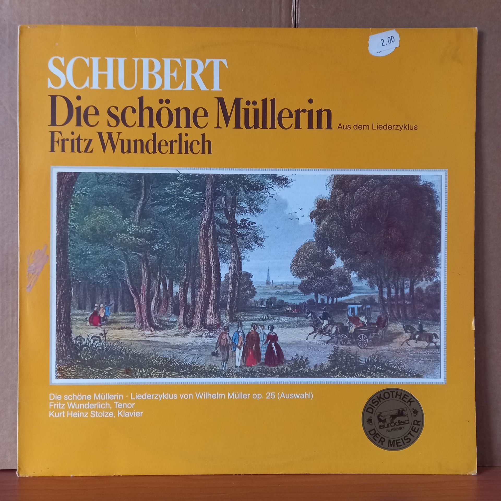 SCHUBERT: DIE SCHÖNE MÜLLERIN - LIEDERZYKLUS VON WILHELM MÜLLER OP.25 (AUSWAHL) / FRITZ WUNDERLICH, KURT HEINZ STOLZE - LP 2.EL PLAK